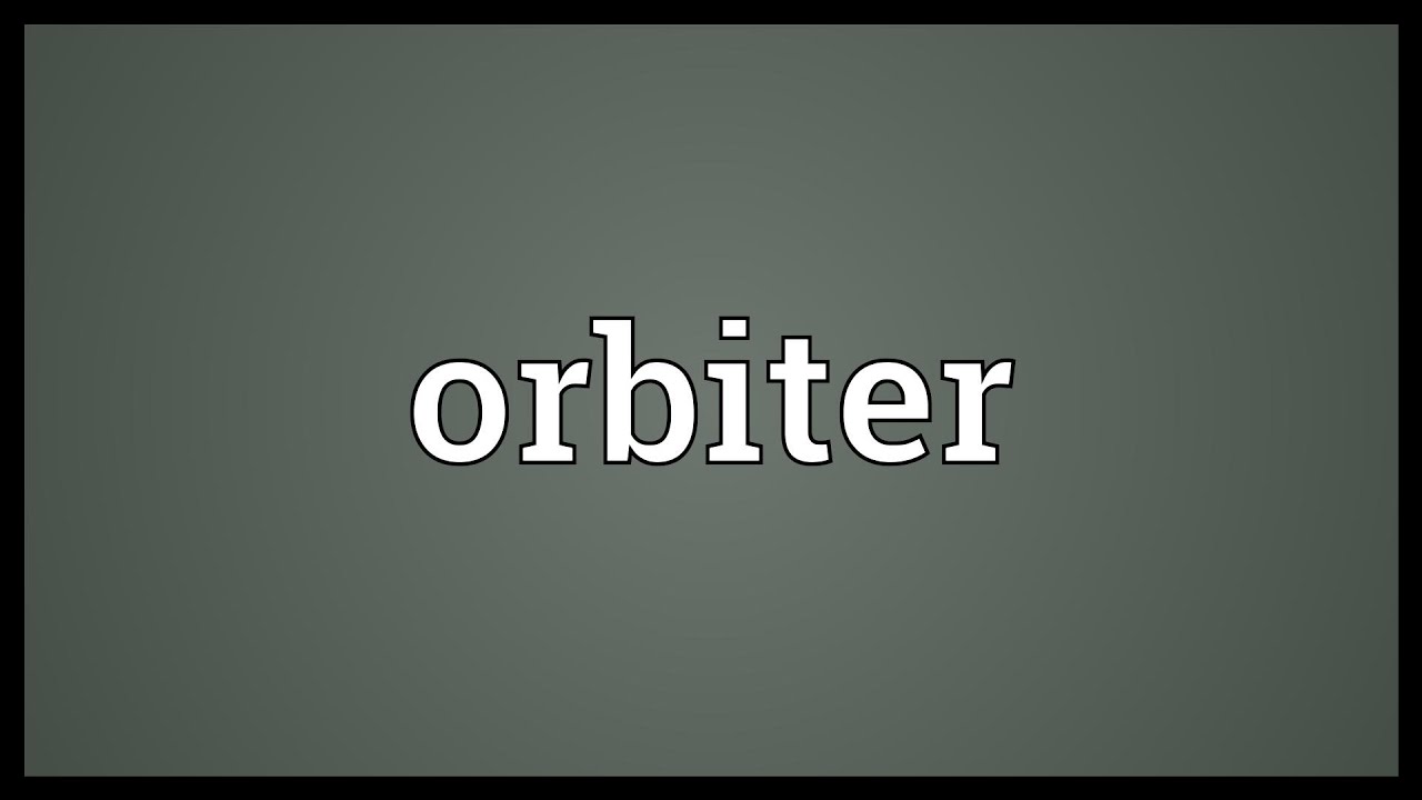 Orbiter